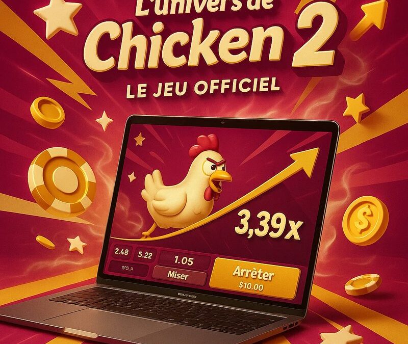 Découvrez le Nouveau Casino en Ligne de Chicken Road 2